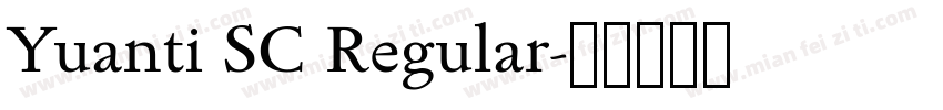 Yuanti SC Regular字体转换
